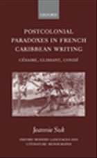 Postcolonial Paradoxes in French Caribbean Writing - Suk, Jeannie