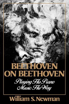Beethoven on Beethoven - Newman, William S.