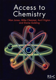 Access to Chemistry - Higton, Avril; Clemmet, Mike; Golding, Elaine; Jones, Alan V