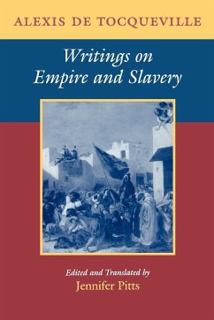 Writings on Empire and Slavery - De Tocqueville, Alexis; Pitts, Jennifer