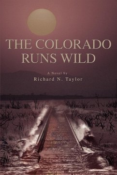 The Colorado Runs Wild