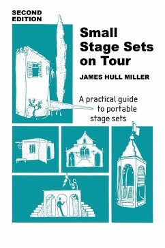 Small Stage Sets on Tour - Miller, James Hull