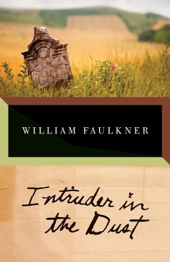 Intruder in the Dust - Faulkner, William