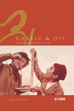 Garlic and Oil - Helstosky, Carol F.