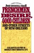 Frenchmen, Desire, Good Children - Bild 1