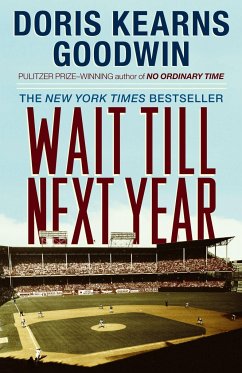 Wait Till Next Year - Goodwin, Doris Kearns
