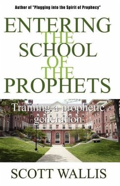 Entering the School of the Prophets - Wallis, Scott