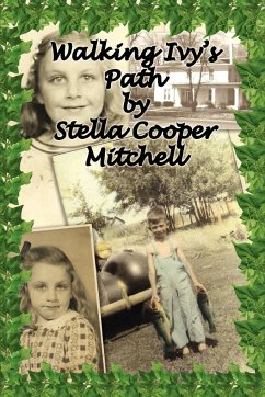 Walking Ivy's Path - Mitchell, Stella Cooper