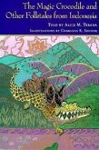 The Magic Crocodile and Other Folktales from Indonesia