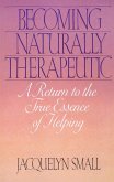 Becoming Naturally Therapeutic