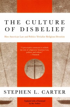 The Culture of Disbelief - Carter, Stephen L