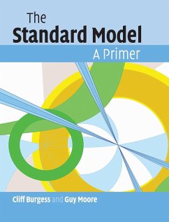 The Standard Model - Burgess, Cliff (McMaster University, Ontario); Moore, Guy (McGill University, Montreal)