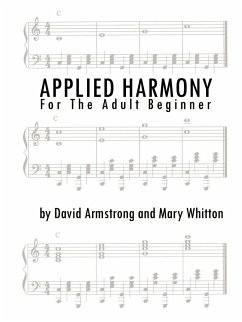 Applied Harmony for the Adult Beginner - Armstrong, David; Whitton, Mary
