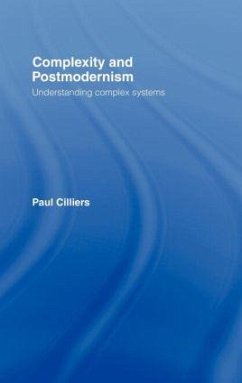 Complexity and Postmodernism - Cilliers, Paul