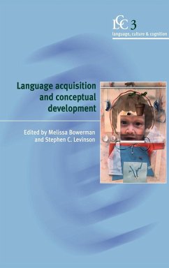 Language Acquisition and Conceptual Development - Bowerman, Melissa / Levinson, Steven (eds.)