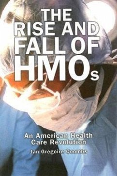 Rise and Fall of HMOs - Coombs, Jan Gregoire
