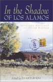 In the Shadow of Los Alamos In the Shadow of Los Alamos