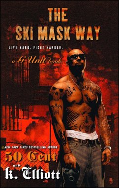 The Ski Mask Way - Elliott, K.; 50 Cent