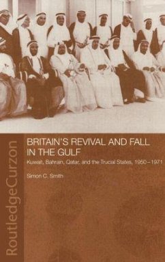 Britain's Revival and Fall in the Gulf - Smith, Simon C