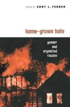 Home-Grown Hate - Ferber, Abby L. (ed.)