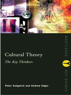 Cultural Theory: The Key Thinkers - Sedgwick, Peter (ed.)