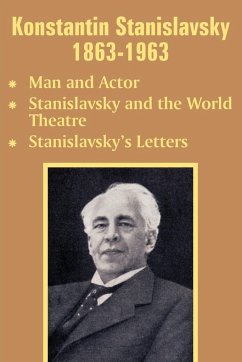 Konstantin Stanislavsky 1863-1963 - Stanislavsky, Konstantin