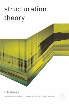 Structuration Theory - Stones, Rob