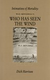 Intimations of Mortality: W.O. Mitchell's Who Has Seen the Wind