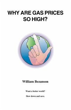 Why Are Gas Prices So High? - Bezanson, William