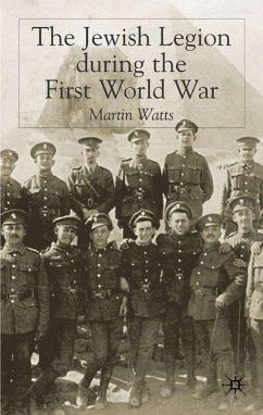 The Jewish Legion During the First World War - Watts, M.