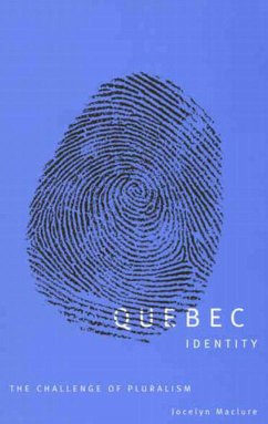 Quebec Identity: The Challenge of Pluralism - Maclure, Jocelyn