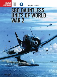 Sbd Dauntless Units of World War 2 - Tillman, Barrett