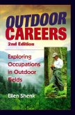 Outdoor Careers: Exploring Occupations in Outdoor Fields, 2nd Edition