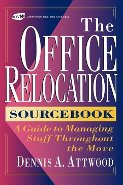 The Office Relocation Sourcebook - Attwood, Dennis A