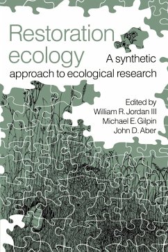Restoration Ecology - Jordan, R. / Gilpin, E. / Aber, D. (eds.)