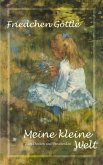Meine kleine Welt Meine kleine Welt