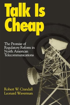Talk is Cheap - Crandall, Robert W.; Leonard Waverman