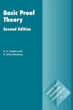 Basic Proof Theory - Troelstra, A. S. (Universiteit van Amsterdam); Schwichtenberg, H. (Universitat Munchen)