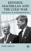Kennedy, MacMillan and the Cold War