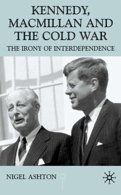 Kennedy, MacMillan and the Cold War - Ashton, N.