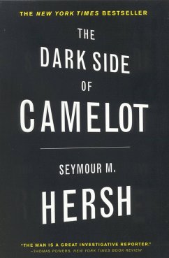 The Dark Side of Camelot - Hersh, Seymour M.