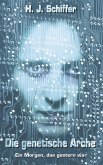 Die genetische Arche (Paperback) Die genetische Arche (Paperback)