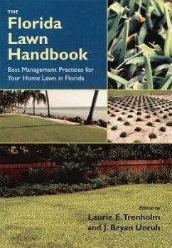 The Florida Lawn Handbook - Trenholm, Laurie E