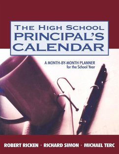 The High School Principal's Calendar - Ricken, Robert; Simon, Richard; Terc, Michael