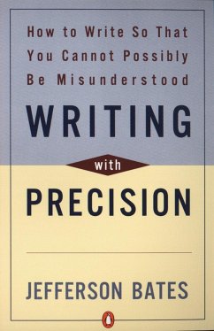 Writing with Precision - Bates, Jefferson D