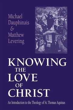 Knowing the Love of Christ - Dauphinais, Michael; Levering, Matthew