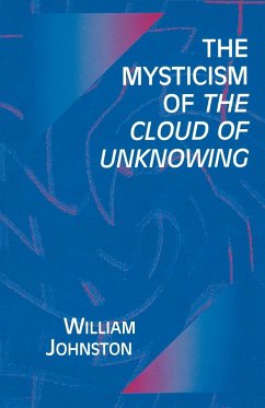 Mysticism of the Cloud of Unknowing - Johnston, William