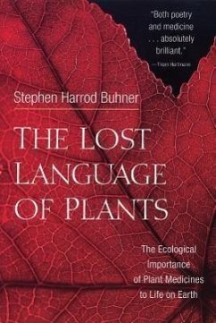 The Lost Language of Plants - Buhner, Stephen Harrod