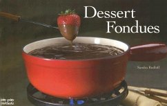 Dessert Fondues - Rudloff, Sandra