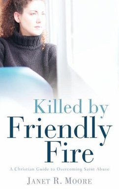 Killed By Friendly Fire - Moore, Janet R.